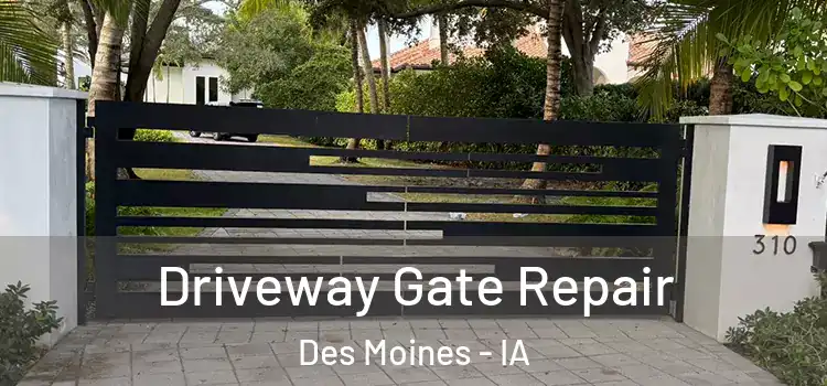  Driveway Gate Repair Des Moines - IA