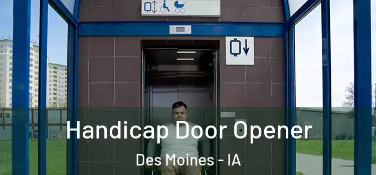  Handicap Door Opener Des Moines - IA