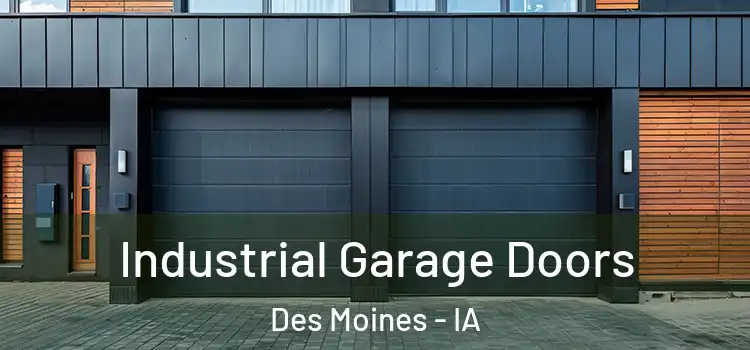  Industrial Garage Doors Des Moines - IA
