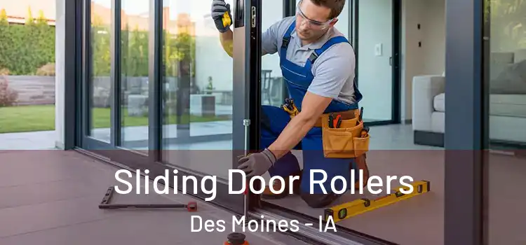 Sliding Door Rollers Des Moines - IA